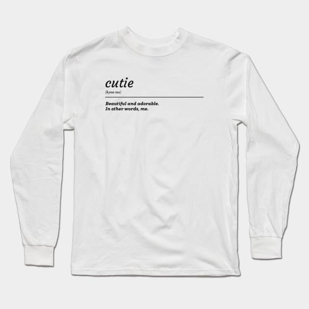 Cutie Cute Adorable Long Sleeve T-Shirt by Tip Top Tee's